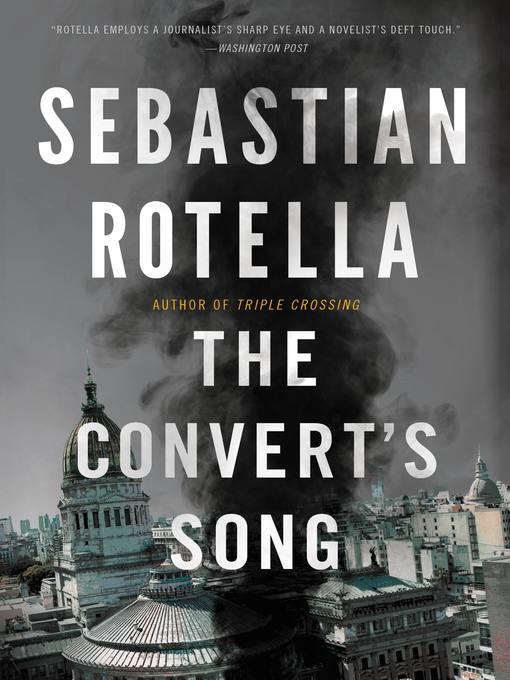 Title details for The Convert's Song by Sebastian Rotella - Available
